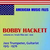 Thumbnail for the Bobby Hackett - Bobby Hackett - Volume 1 link, provided by host site