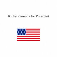 Thumbnail for the Danny St. George - Bobby Kennedy for President link, provided by host site