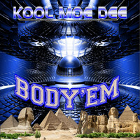 Thumbnail for the Kool Moe Dee - Body Em link, provided by host site