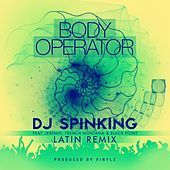 Thumbnail for the DJ Spinking - Body Operator Latin Remix link, provided by host site