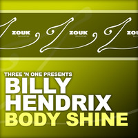Thumbnail for the Billy Hendrix - Body Shine [Three ’N One presents Billy Hendrix] - Club Version link, provided by host site