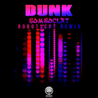 Thumbnail for the Dunk - Bomboclat (Robotscot Remix) link, provided by host site