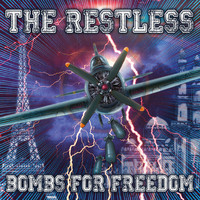 Thumbnail for the The Restless - Bombs for Freedom link, provided by host site