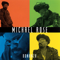 Thumbnail for the Michael Rose - Bonanza link, provided by host site