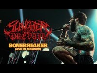 Thumbnail for the Slaughter to Prevail - BONEBREAKER (LIVE IN MOSCOW) link, provided by host site