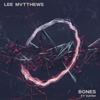 Thumbnail for the Lee Mvtthews - Bones link, provided by host site