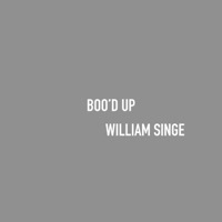 Thumbnail for the William Singe - Boo'd Up link, provided by host site