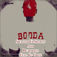 Thumbnail for the Booda - Booda Swagged Up Shawty and Big Wheels link, provided by host site