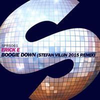 Thumbnail for the Erick E - Boogie Down (Stefan Vilijn 2015 Remix) link, provided by host site