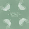 Thumbnail for the Cloud Boat - Book of Hours: Remixes link, provided by host site