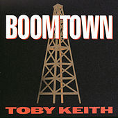 Thumbnail for the Toby Keith - Boomtown link, provided by host site