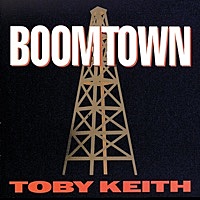 Thumbnail for the Toby Keith - Boomtown link, provided by host site