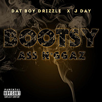 Thumbnail for the Dat Boy Drizzle - Bootsy Ass Niggaz link, provided by host site