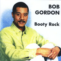 Thumbnail for the Bob Gordon - Booty Rock link, provided by host site
