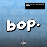 Thumbnail for the Fantom Freq - Bop link, provided by host site