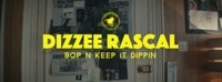 Thumbnail for the Dizzee Rascal - Bop N Keep It Dippin link, provided by host site