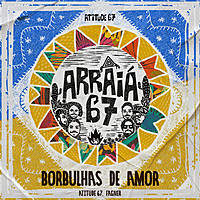 Thumbnail for the Atitude 67 - Borbulhas De Amor (Tenho Um Coração) link, provided by host site