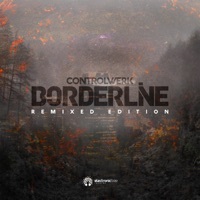 Thumbnail for the Controlwerk - Borderline (Remixed Edition) link, provided by host site