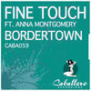 Thumbnail for the Fine Touch - Bordertown link, provided by host site