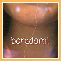 Thumbnail for the Generic - Boredom! link, provided by host site