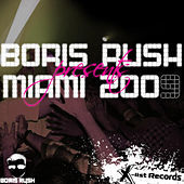 Thumbnail for the Boris Rush - Boris Rush Presents: Miami 2009 link, provided by host site