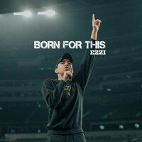 Thumbnail for the Ezzi - Born For This link, provided by host site