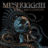 Thumbnail for the Meshuggah - Born in Dissonance link, provided by host site