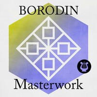 Thumbnail for the Alexander Borodin - Borodin - Masterwork link, provided by host site