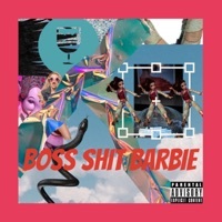 Thumbnail for the MM - Boss Shit Barbie link, provided by host site