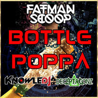 Thumbnail for the Fatman Scoop - Bottle Poppa link, provided by host site