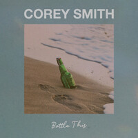 Thumbnail for the Corey Smith - Bottle This link, provided by host site