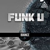 Thumbnail for the Funk U - Bounce link, provided by host site