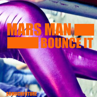 Thumbnail for the MARSMAN - Bounce It link, provided by host site