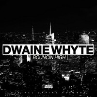 Thumbnail for the Dwaine Whyte - Bouncin High link, provided by host site