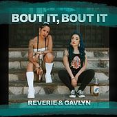 Thumbnail for the Reverie - Bout It, Bout It link, provided by host site