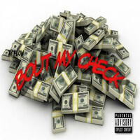 Thumbnail for the Ty Flow - Bout My Check link, provided by host site