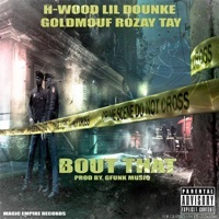 Thumbnail for the Hwood - Bout That link, provided by host site