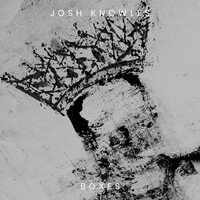 Thumbnail for the Josh Knowles - Boxes link, provided by host site