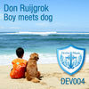 Thumbnail for the Don Ruijgrok - Boy Meets Dog link, provided by host site