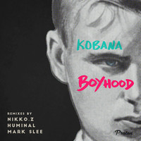 Thumbnail for the Kobana - Boyhood (Nikko.Z, Huminal, Mark Slee Remixes) link, provided by host site