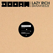 Thumbnail for the Lazy Rich - Brainfreeze link, provided by host site