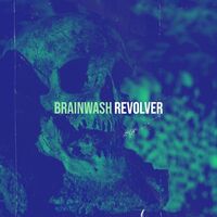 Thumbnail for the Revolver - Brainwash link, provided by host site