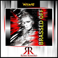 Thumbnail for the Rosie Romero - Brassed Off link, provided by host site