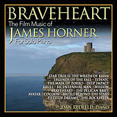 Thumbnail for the Dan Redfeld - Braveheart: The Film Music Of James Horner For Solo Piano link, provided by host site