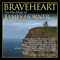 Thumbnail for the Dan Redfeld - Braveheart: The Film Music Of James Horner For Solo Piano link, provided by host site
