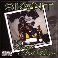Thumbnail for the Skant - Bread and Born link, provided by host site