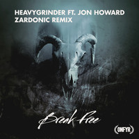 Thumbnail for the Heavygrinder - Break Free (Zardonic Remix) link, provided by host site