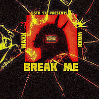 Thumbnail for the Waxx - Break Me link, provided by host site