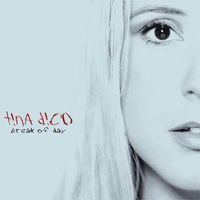 Thumbnail for the Tina Dico - Break of Day (Radio Edit) link, provided by host site