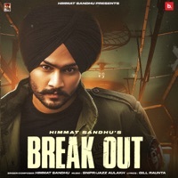 Thumbnail for the Himmat Sandhu - Break Out link, provided by host site